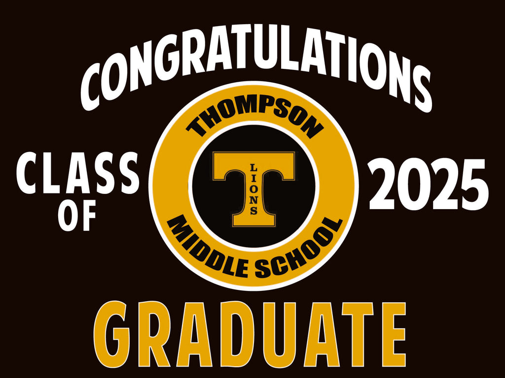 Thompson Middle School Lawn Sign-2025 – ShopGRC