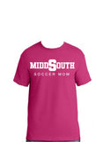 Midd South Soccer Mom Shirt (Short or Long Sleeve)