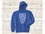 Senior Prank Hoodie